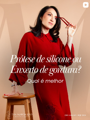 Reels do Instagram: Prótese de silicone ou enxerto de gordura? Qual é melhor